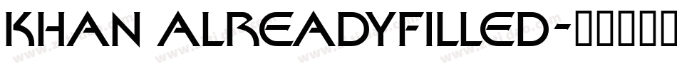 KHAN ALREADYFILLED字体转换